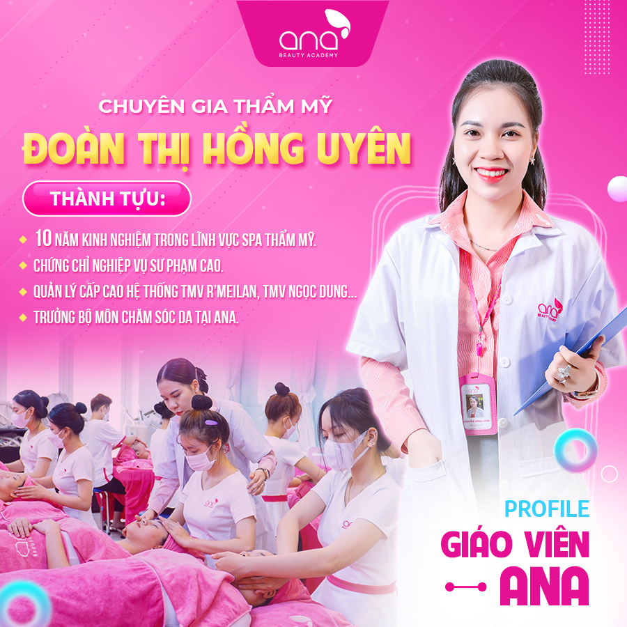 Cô Đoàn Thị Hồng Uyên - Ana Beauty Academy