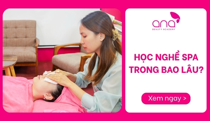 Học nghề spa trong bao lâu ra nghề?