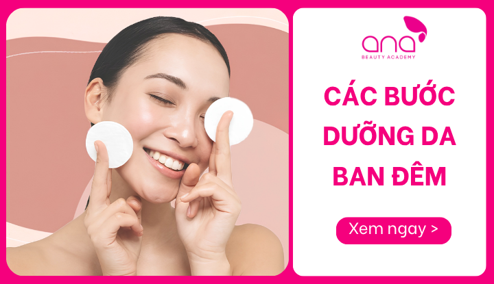 các bước dưỡng da ban đêm
