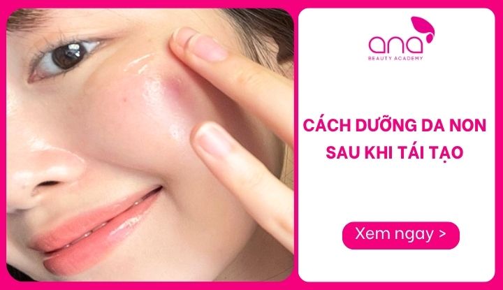 cách dưỡng da non sau khi tái tạo