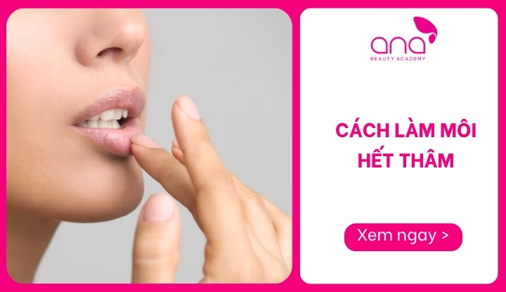 cách làm môi hết thâm