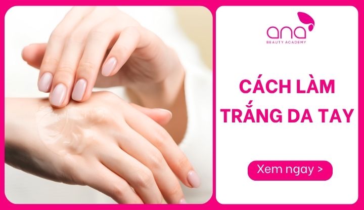 cách làm trắng da tay