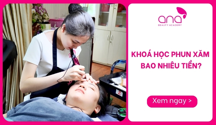 Khóa học phun xăm bao nhiêu tiền