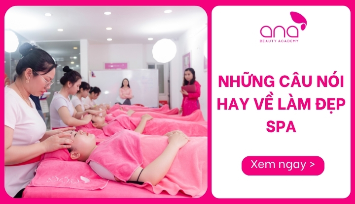 những câu nói hay về làm đẹp spa