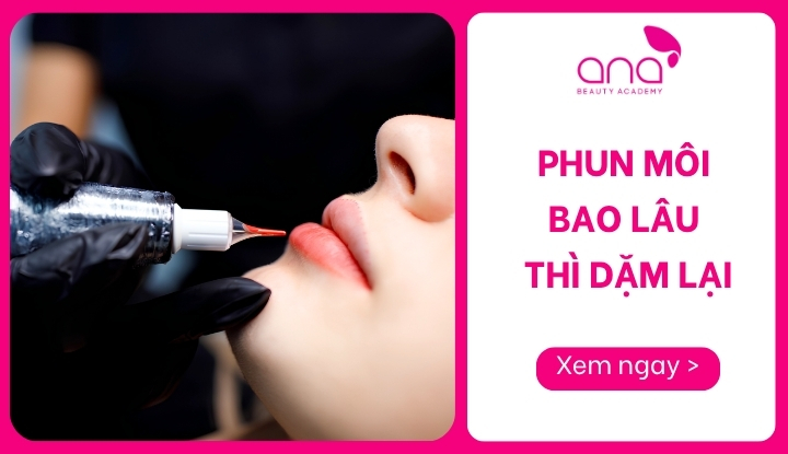 Phun môi bao lâu thì dặm lại