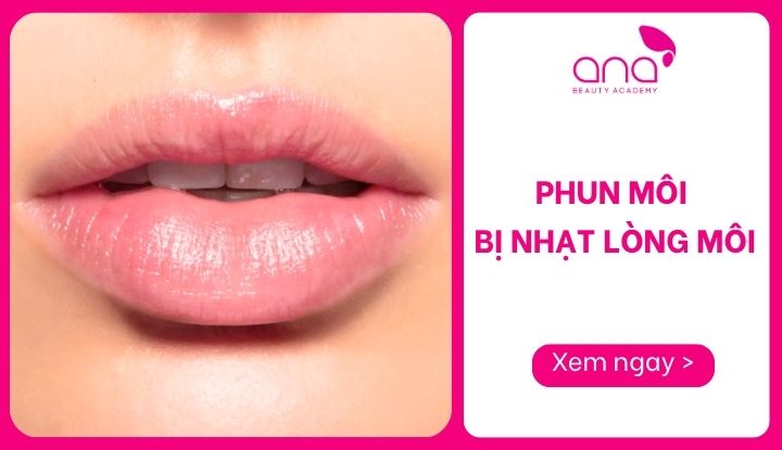 phun môi bị nhạt lòng môi