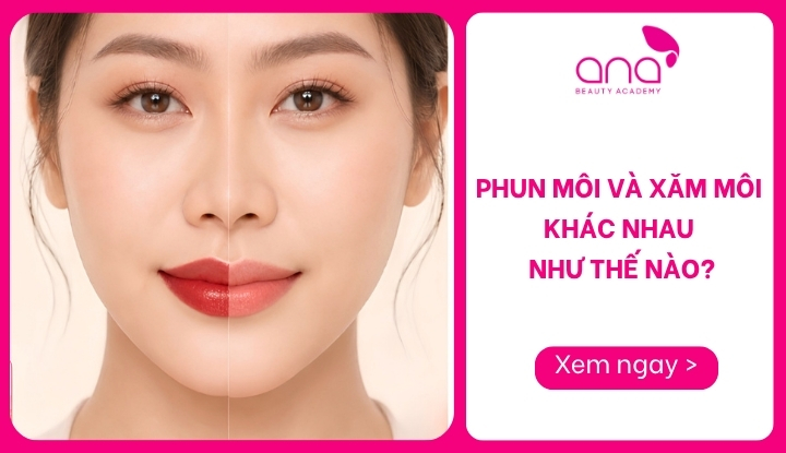 phun môi và xăm môi khác nhau như thế nào