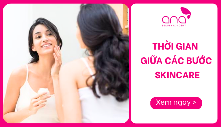 thời gian giữa các bước skincare