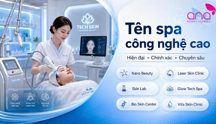 Tên spa công nghệ cao