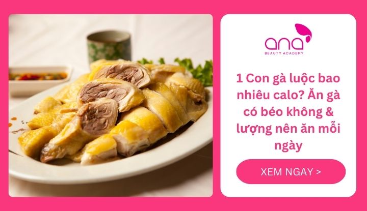 1 con gà luộc bao nhiêu calo