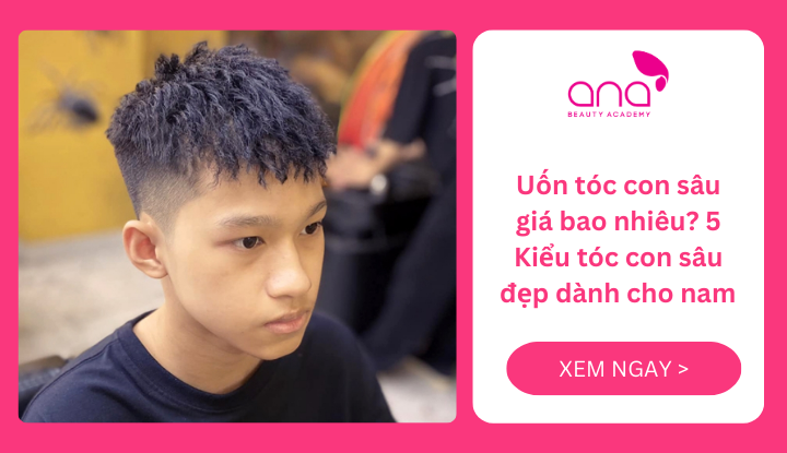 Uốn tóc con sâu giá bao nhiêu