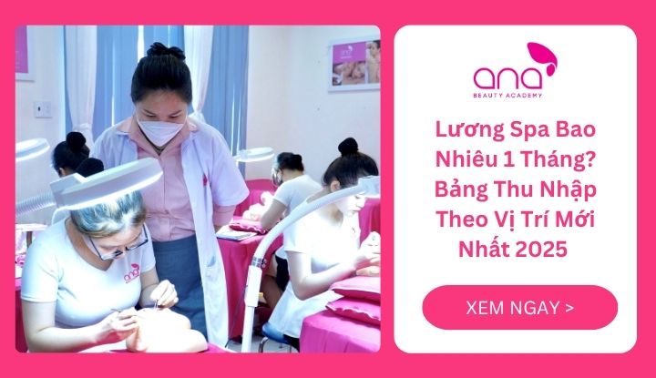 Lương spa bao nhiêu một tháng
