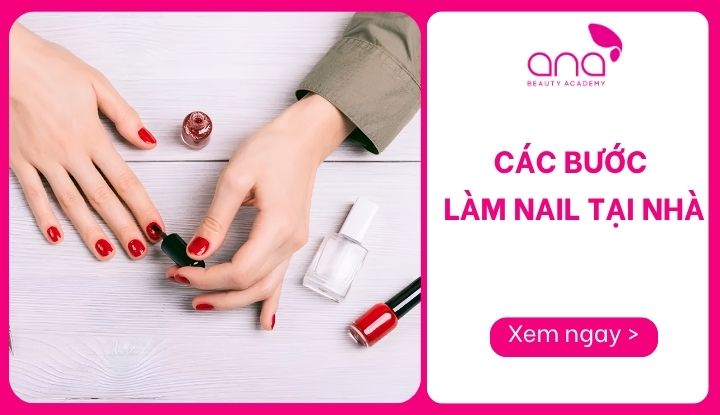 các bước làm nail tại nhà