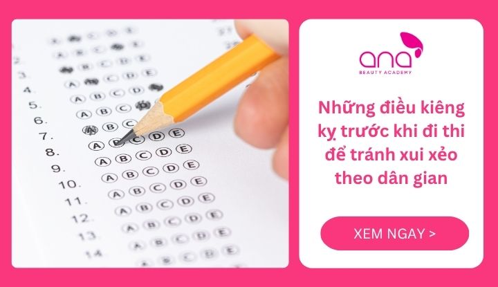 Những điều kiêng kỵ trước khi đi thi