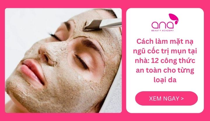 Cách làm mặt nạ ngũ cốc trị mụn