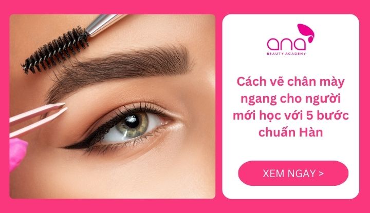 Cách vẽ chân mày ngang cho người mới học