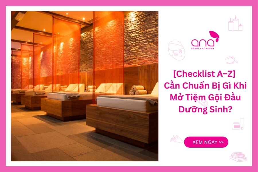 Những điều cần chuẩn bị khi mở tiệm gội đầu dưỡnh sinh