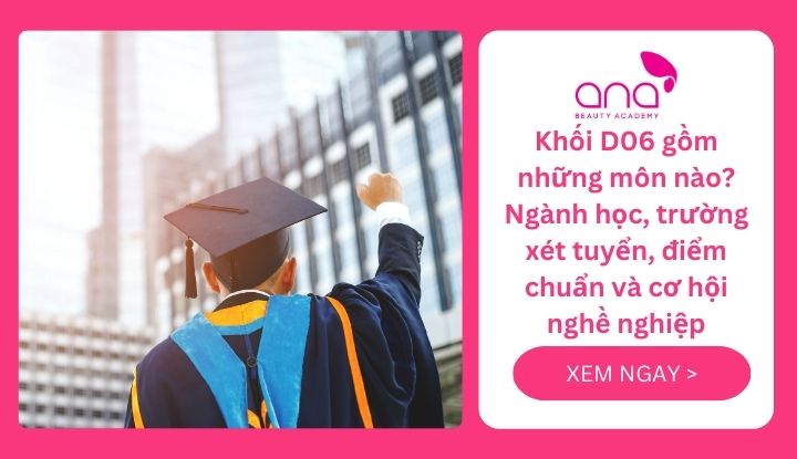 Khối D06 gồn những môn nào