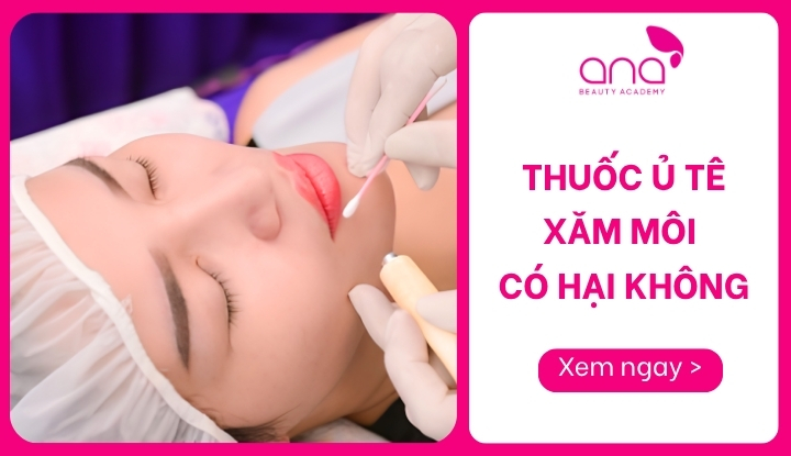 Thuốc ủ tê xăm môi có hại không