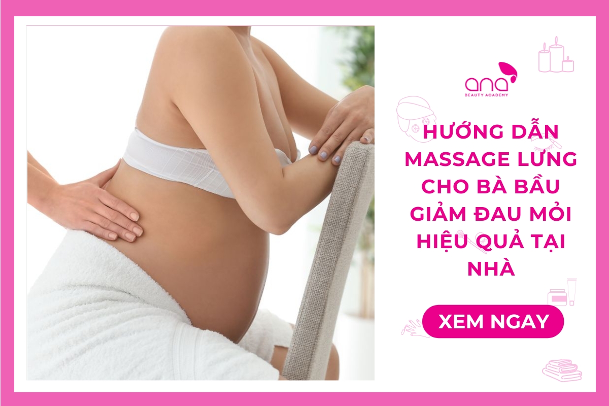 Huong-dan-massage-lung-cho-ba-bau-giam-dau-moi-hieu-qua-tai-nha