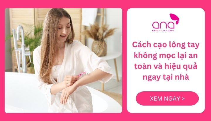 Cách cạo lông tay không mọc lại