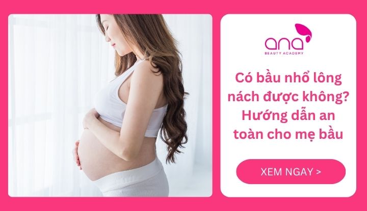 Có bầu nhổ lông nách được không