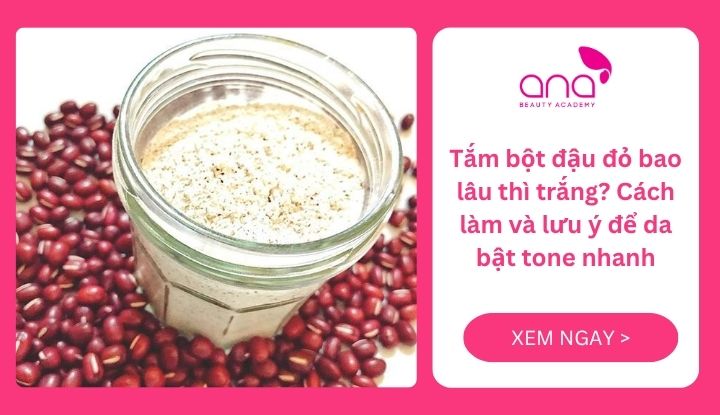 tắm bột đậu đỏ bao lâu thì trắng