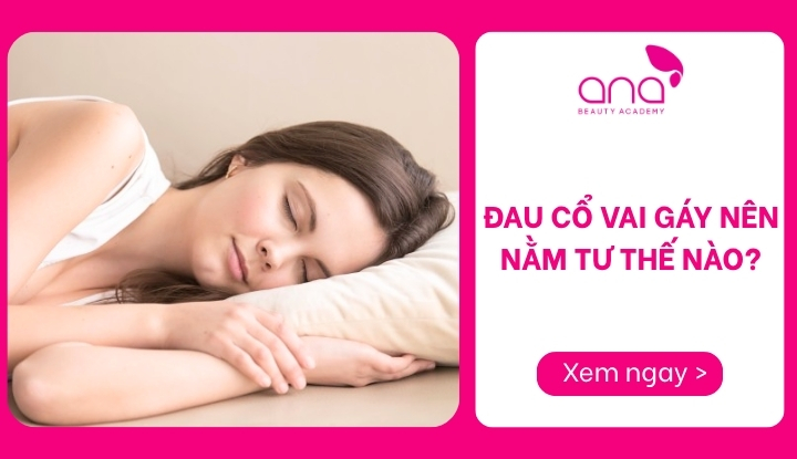 đau cổ vai gáy nên nằm tư thế nào
