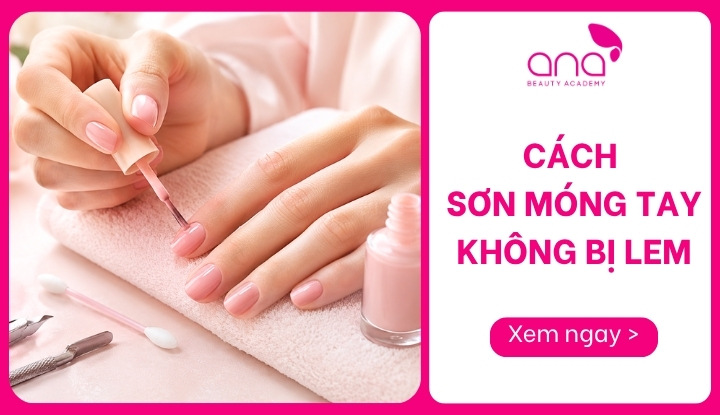 cách sơn móng tay không bị lem