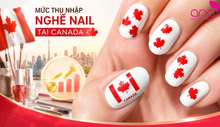 Mức thu nhập nghề nail tại Canada