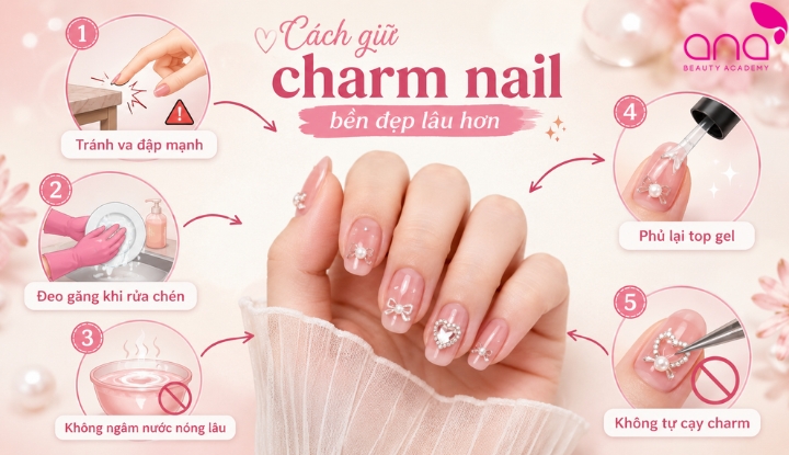 Giữ charm nail bền