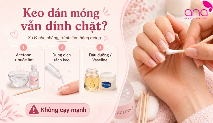 Phải làm sao nếu keo dán móng vẫn dính chặt sau khi tháo?