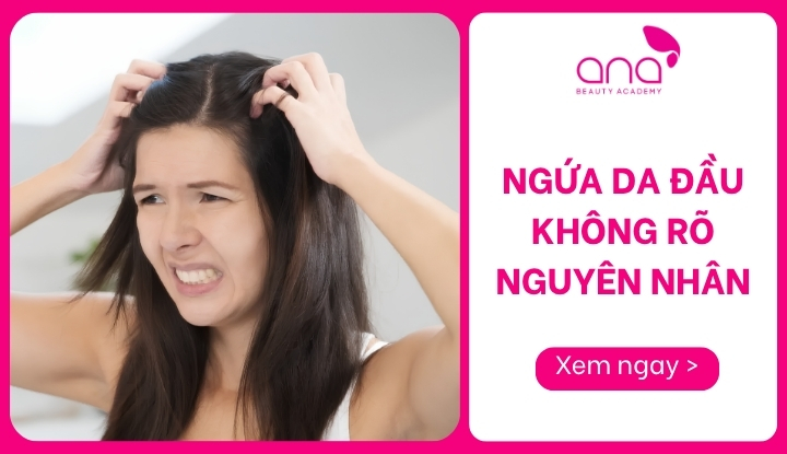 ngứa da đầu không rõ nguyên nhân
