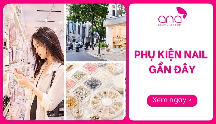 phụ kiện nail gần đây