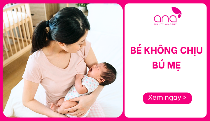 bé không chịu bú mẹ