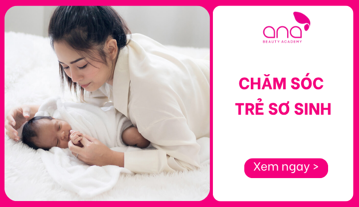 chăm sóc trẻ sơ sinh