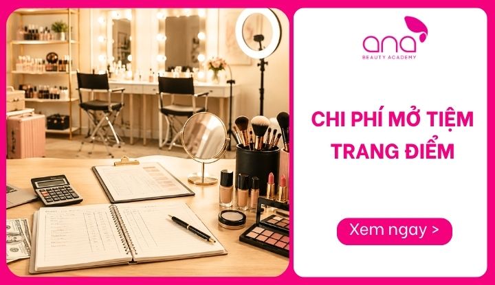 Chi phí mở tiệm trang điểm