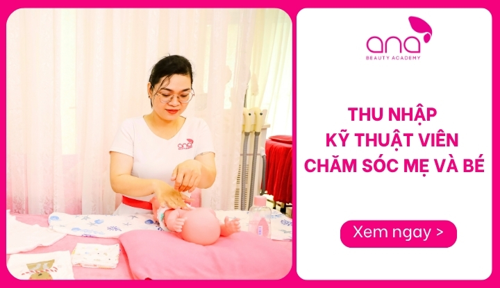 Thu nhập kỹ thuật viên chăm sóc mẹ và bé